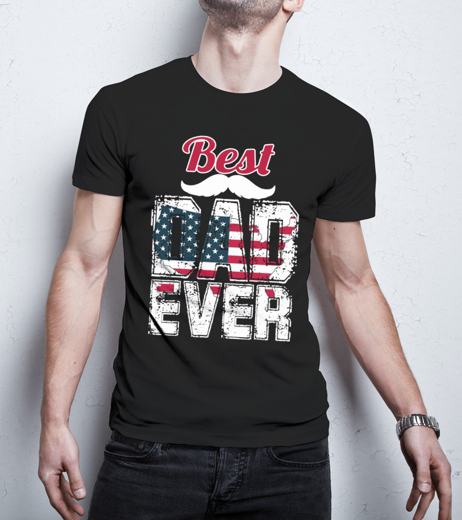 Best Dad Ever American Flag Mustache T-Shirt