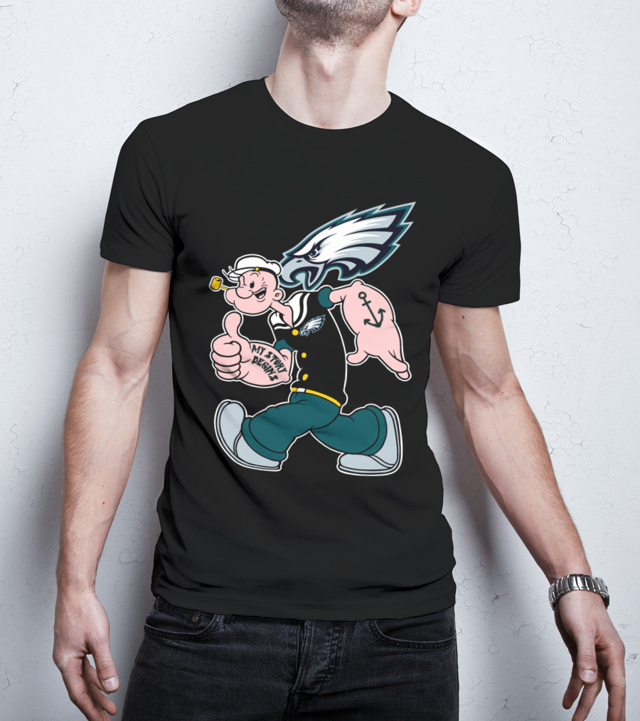 Philadelphia Eagles Popeye My Story Designs T-Shirt