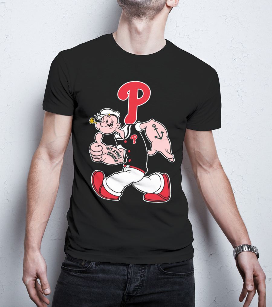 Popeye Phillies P Mascot My Story Designs T-Shirt