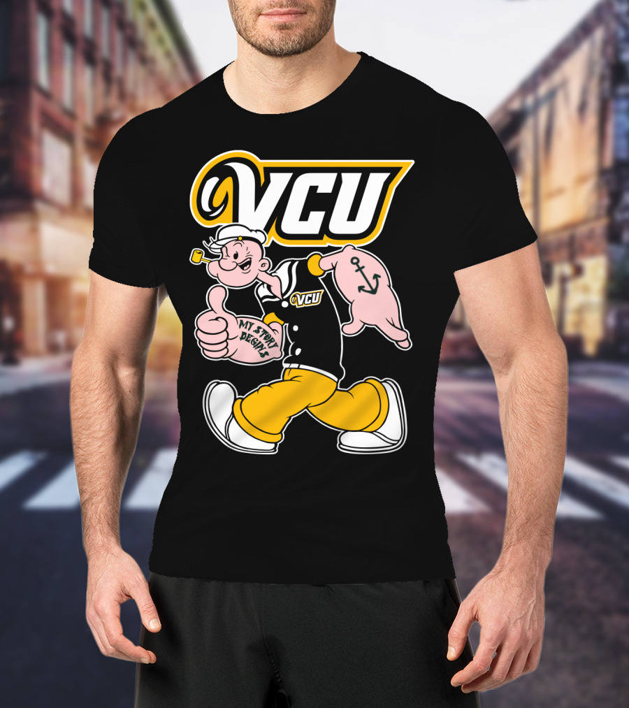 Vcu Rams Popeye My Story Designs T-Shirt