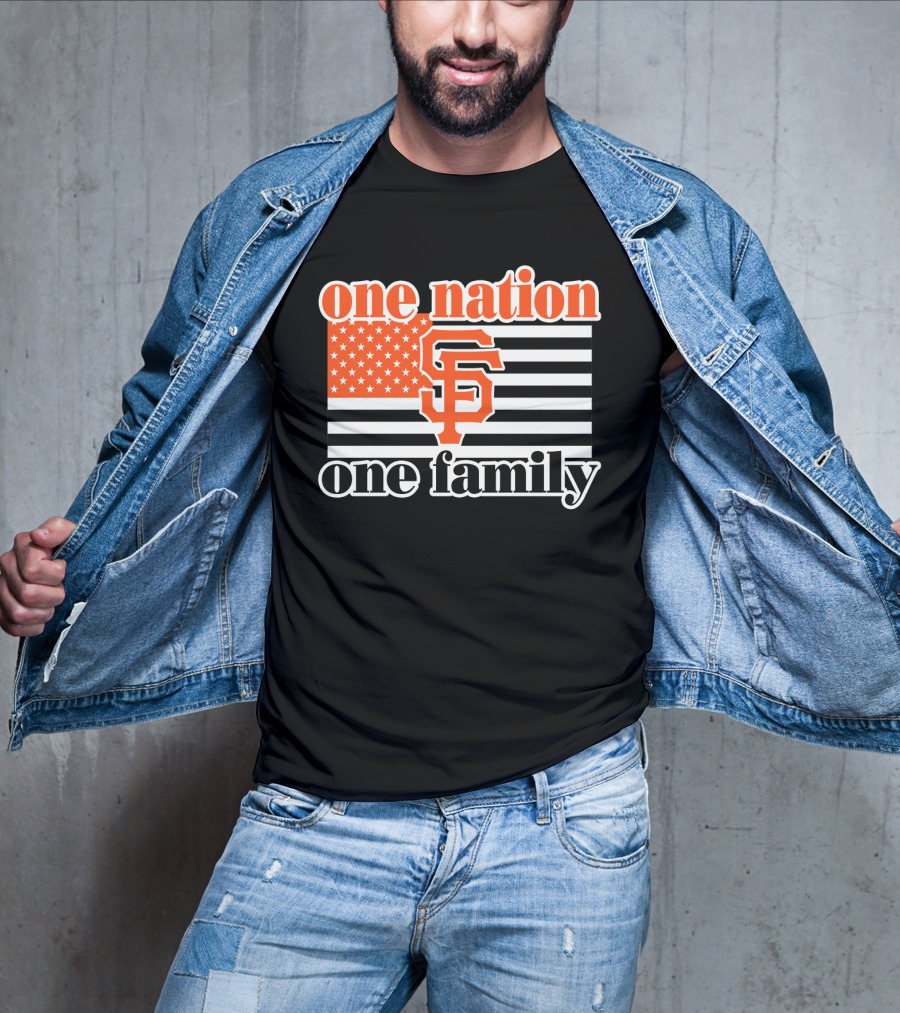 One Nation One Family San Francisco Giants T-Shirt