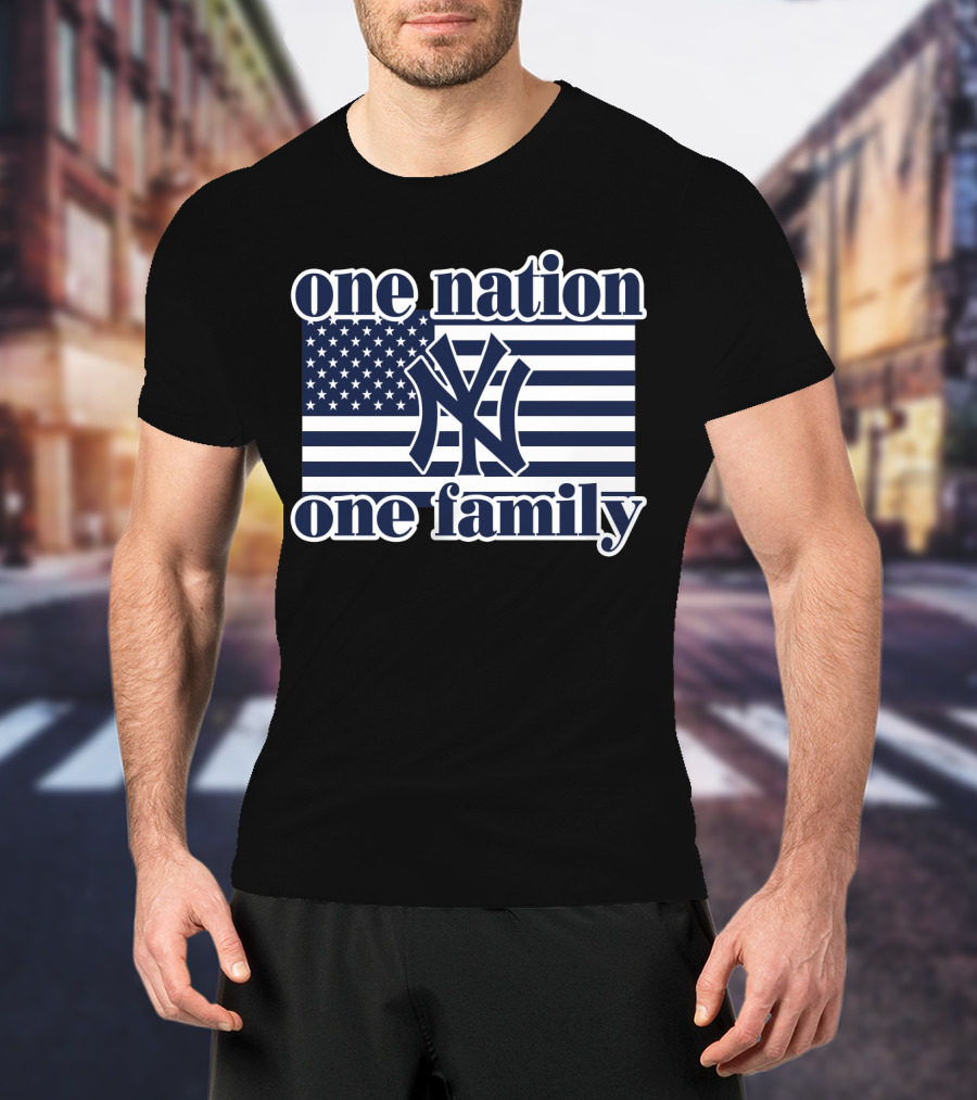 One Nation One Family New York Yankees Flag T-Shirt