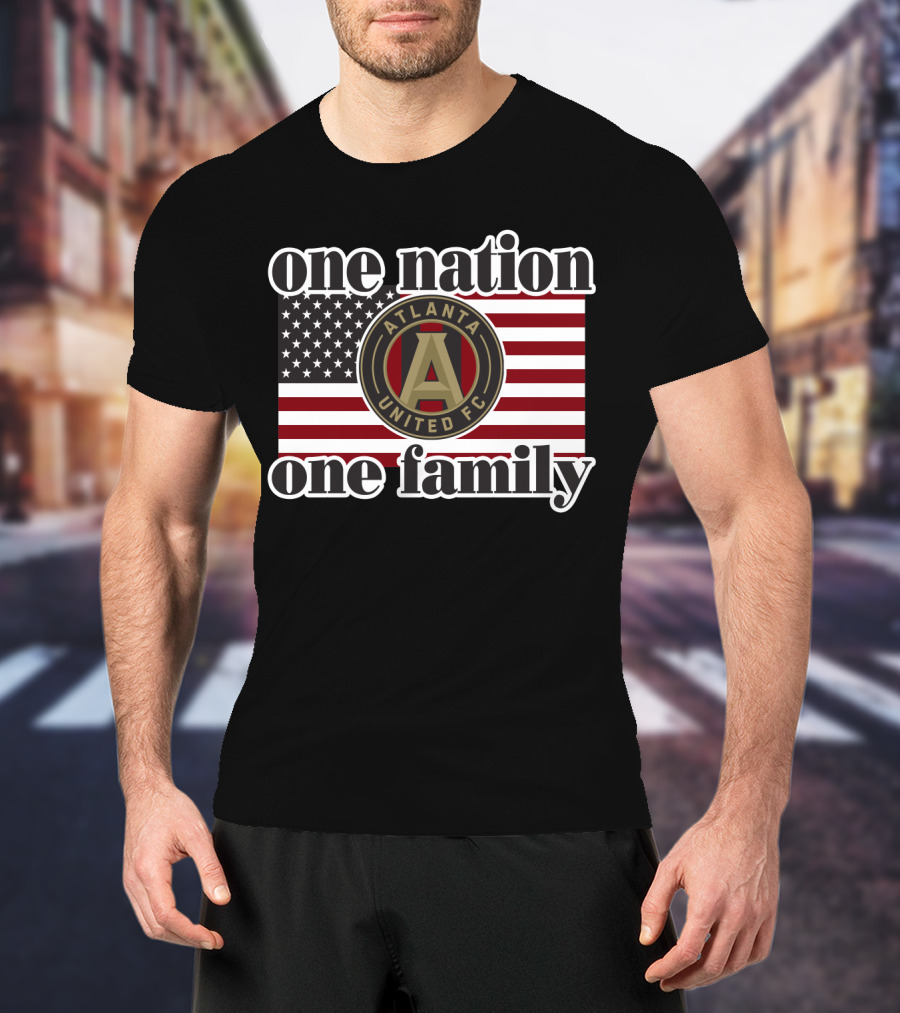 One Nation One Family Atlanta United Fc American Flag T-Shirt