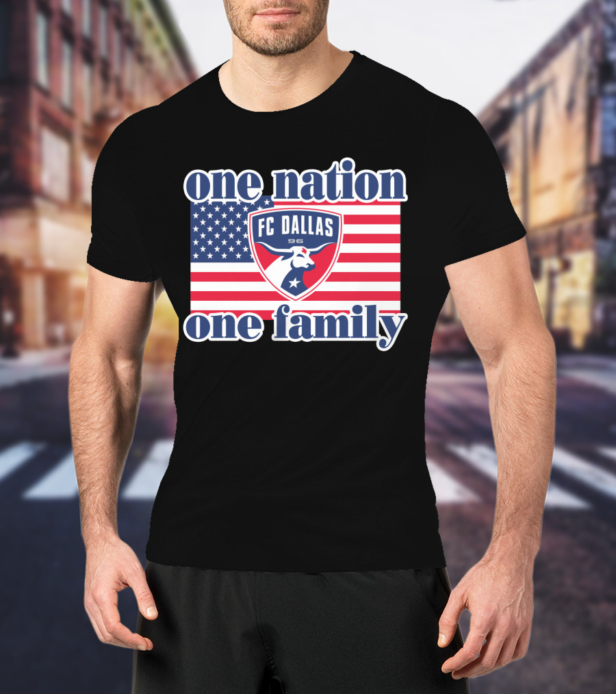 Fc Dallas One Nation One Family American Flag 96 T-Shirt