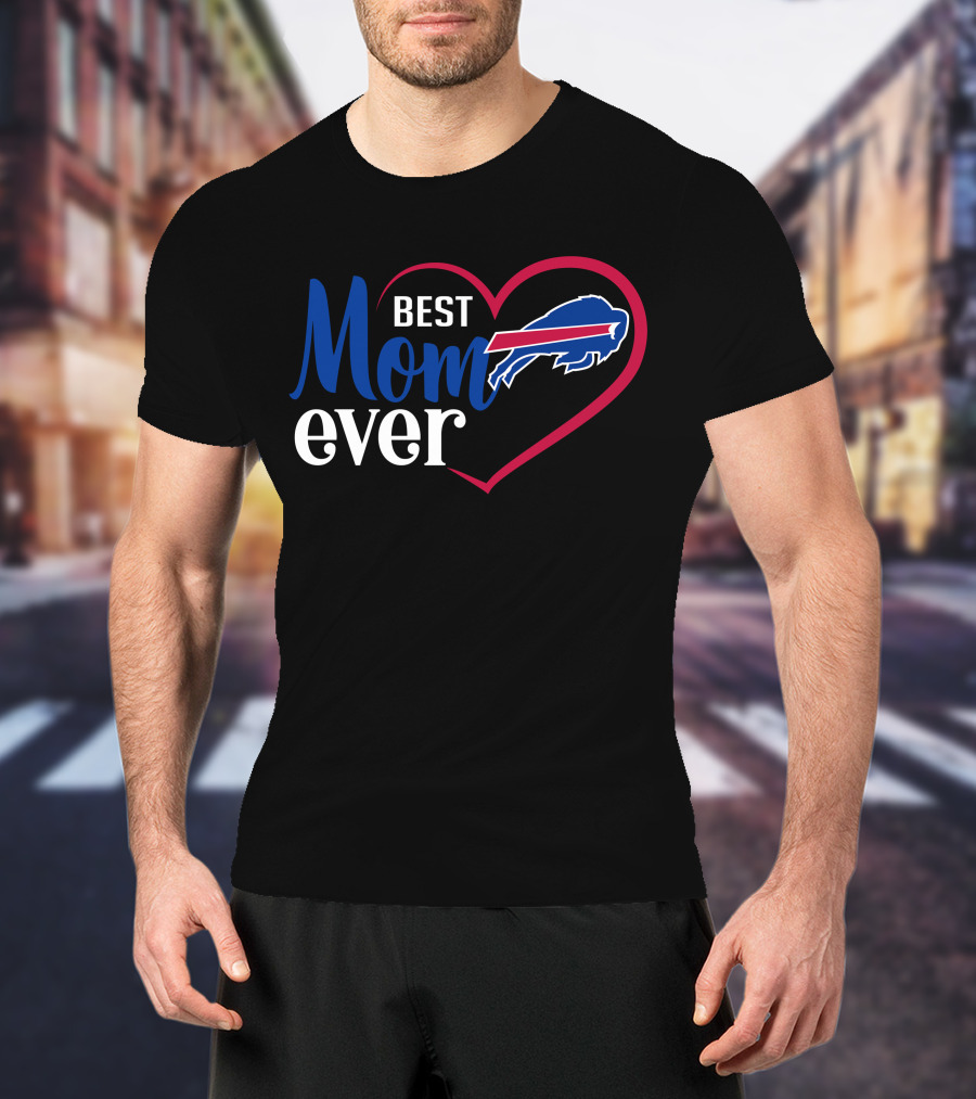 Buffalo Bills Best Mom Ever Heart T-Shirt