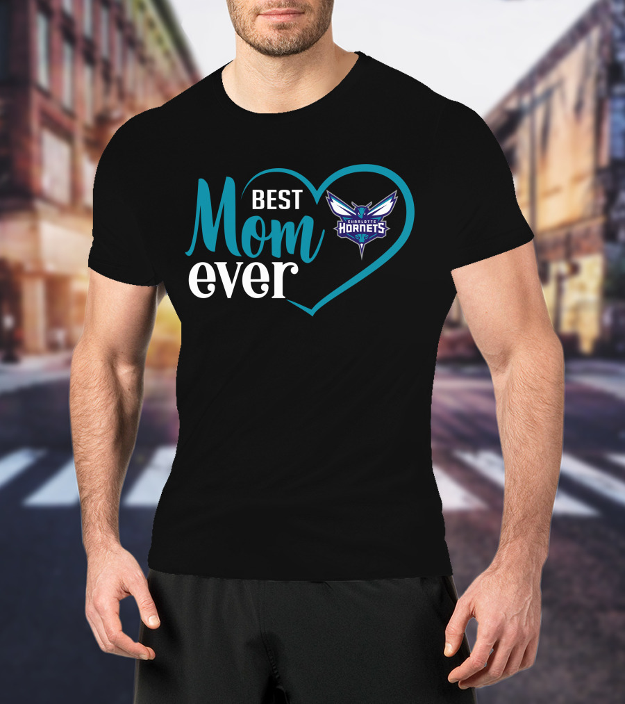 Charlotte Hornets Best Mom Ever Heart T-Shirt