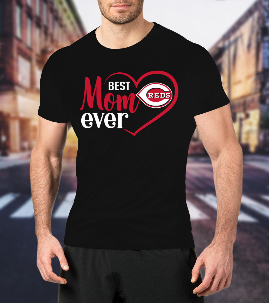 Cincinnati Reds Best Mom Ever Heart T-Shirt