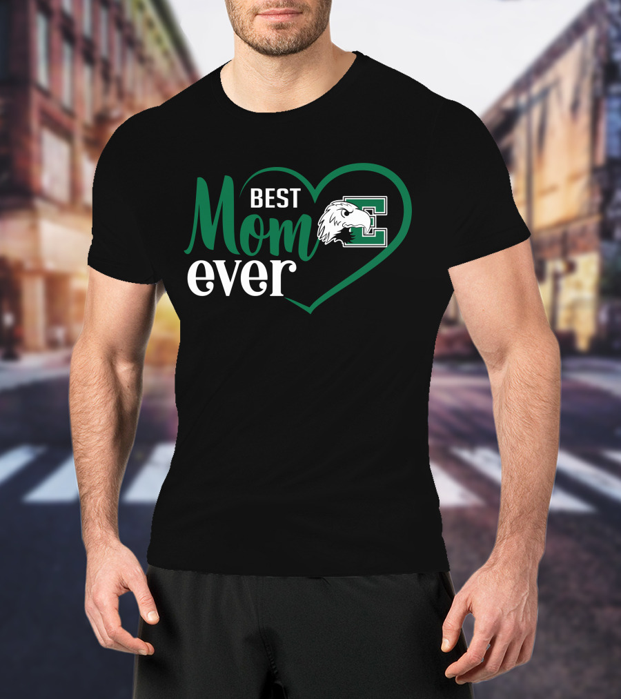 Eastern Michigan Eagles Best Mom Ever Heart Design With E Logo And Eagle T-Shirt