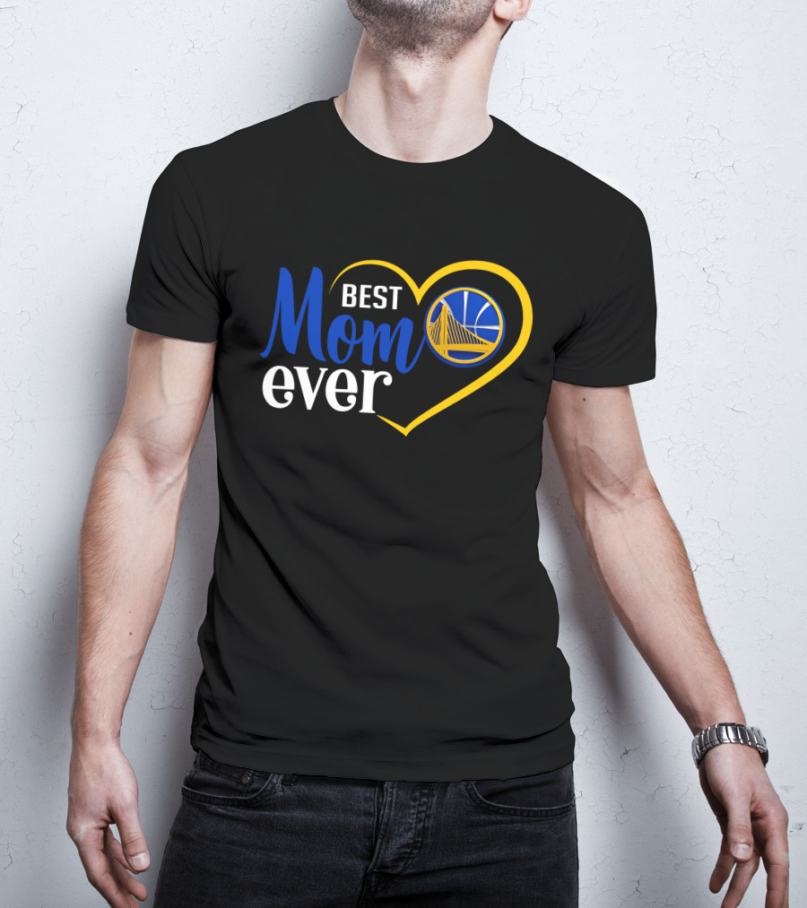 Golden State Warriors Best Mom Ever Heart And Basketball T-Shirt