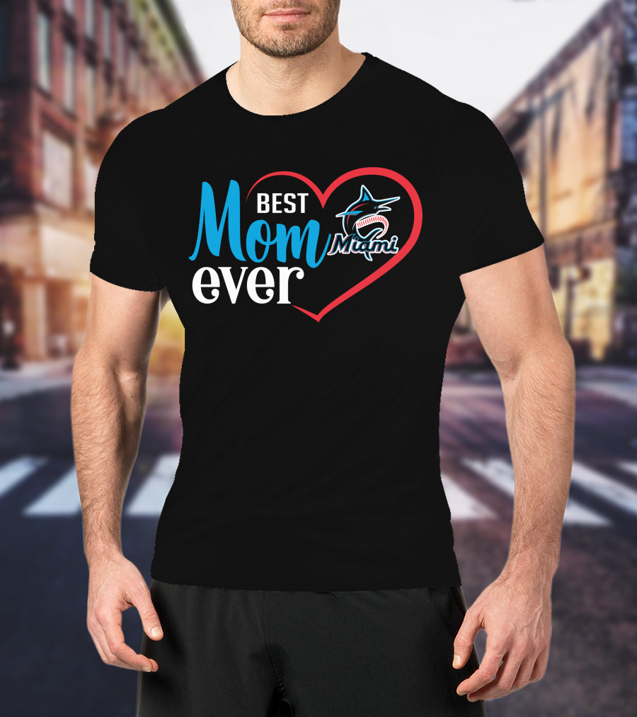 Best Mom Ever Miami Marlins Heart T-Shirt