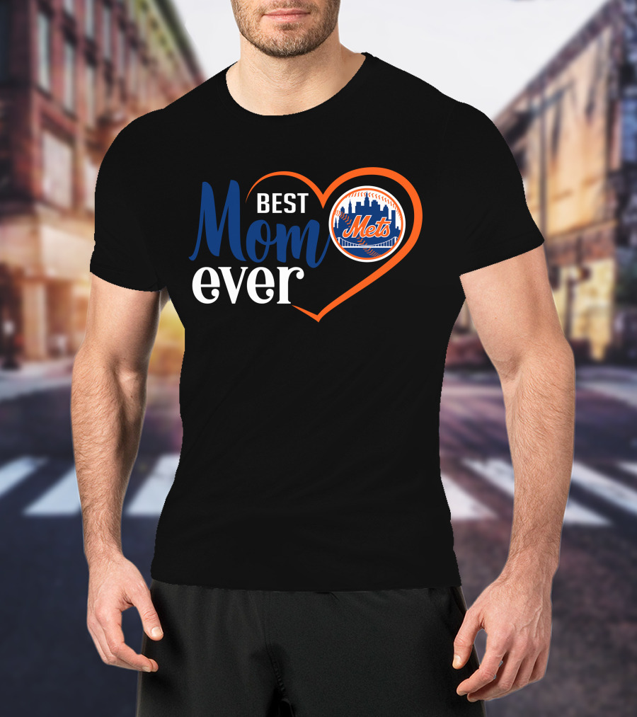New York Mets Best Mom Ever Heart T-Shirt