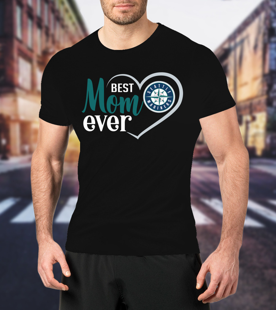 Seattle Mariners Best Mom Ever Heart T-Shirt