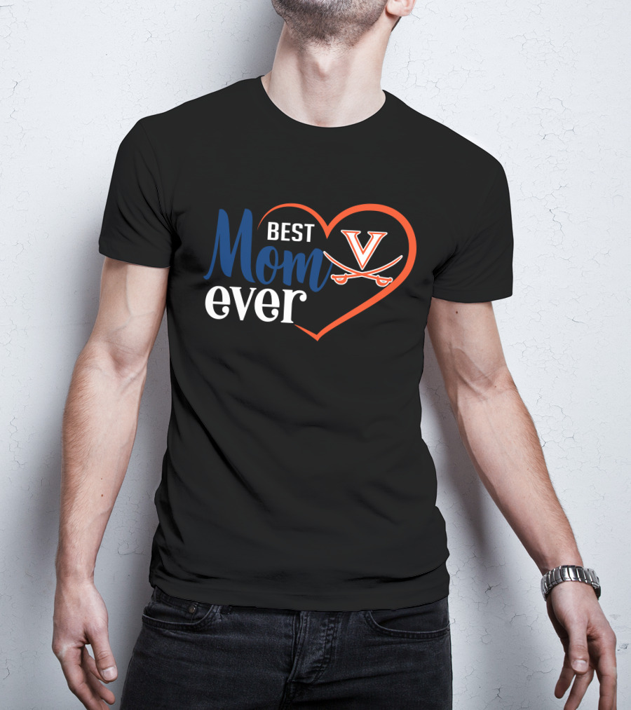 Best Mom Ever Virginia Cavaliers Heart T-Shirt