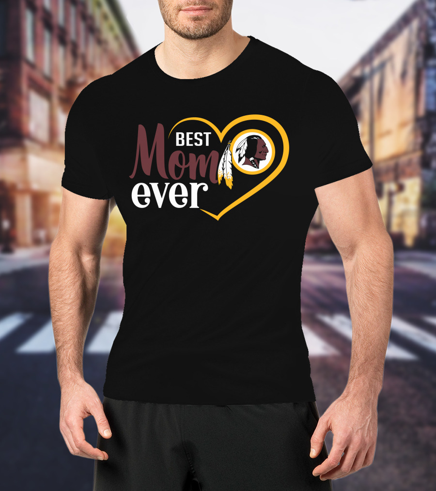 Best Mom Ever Washington Redskins Heart T-Shirt