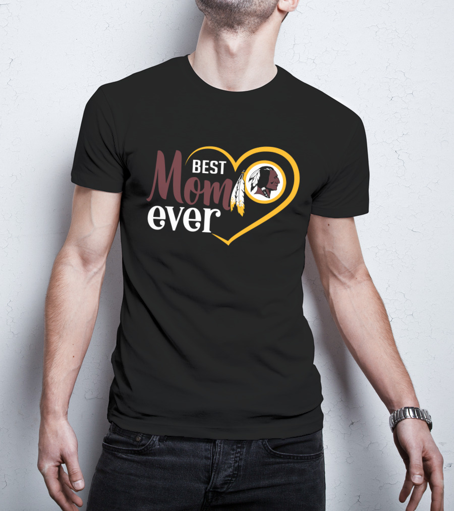 Best Mom Ever Washington Redskins Heart T-Shirt