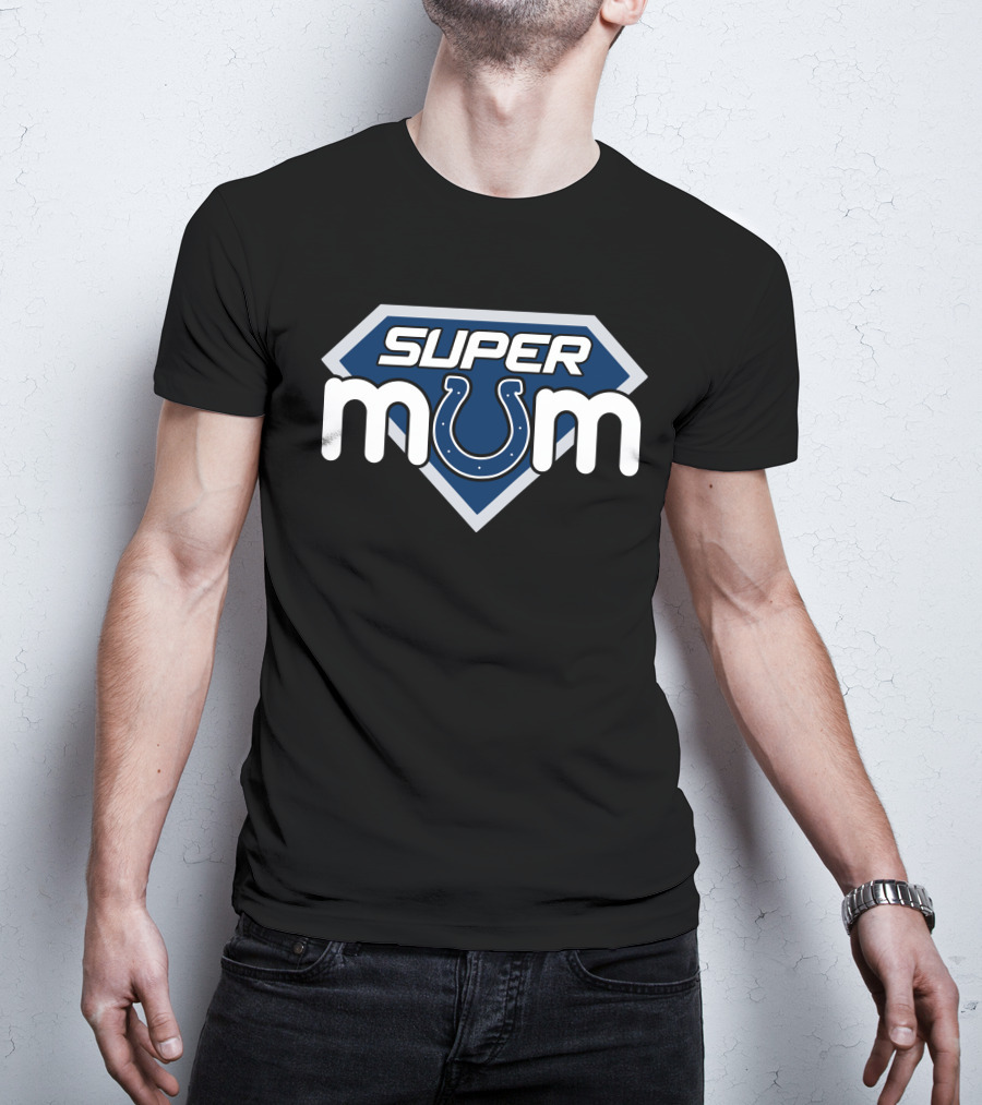 Super Mum Indianapolis Colts T-Shirt