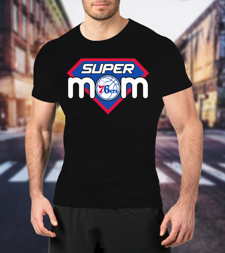 Super Mom 76ers Basketball Team Logo Style T-Shirt