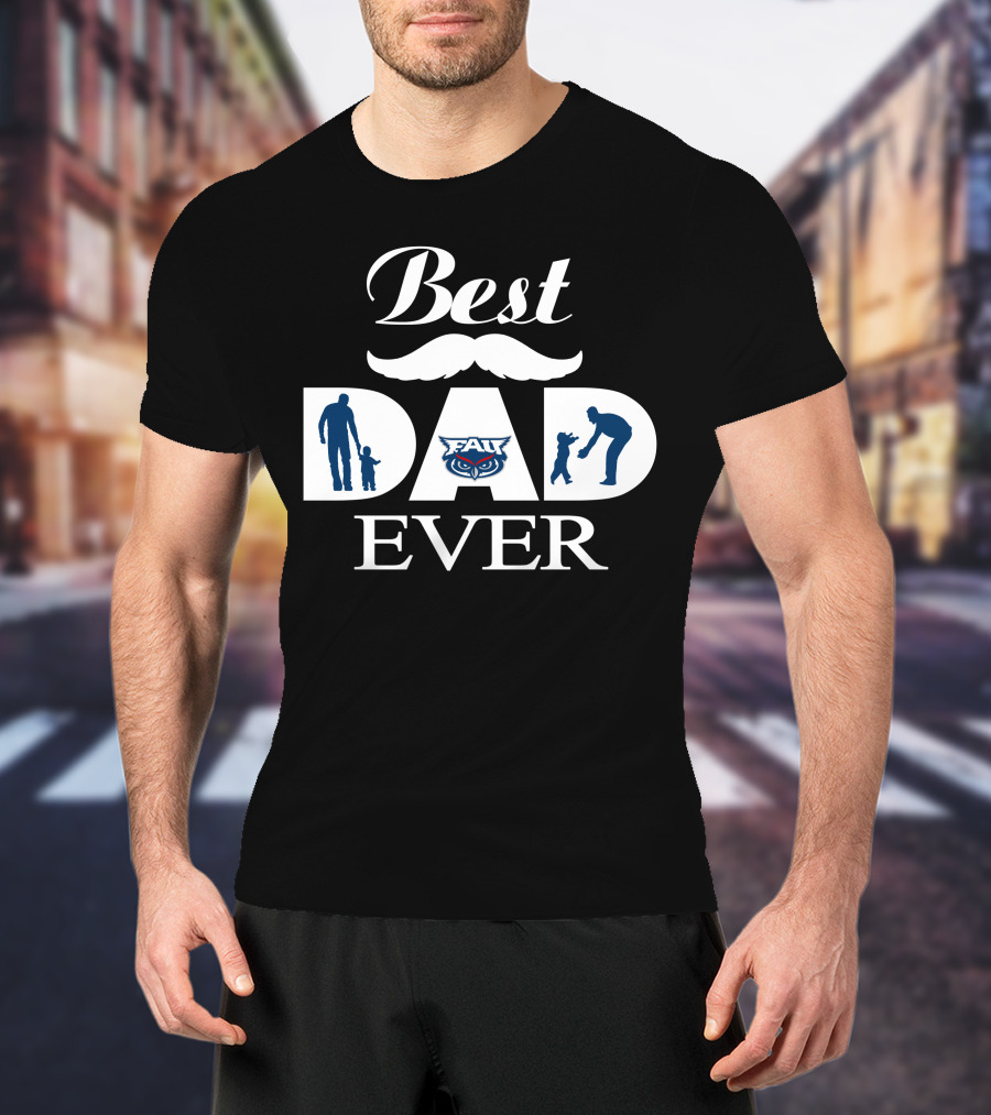 Florida Atlantic Owls Best Dad Ever Fau Logo Silhouettes T-Shirt
