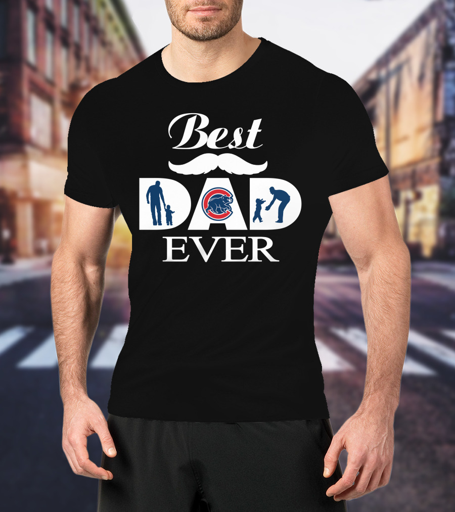 Best Dad Ever Chicago Cubs Sports Fan T-Shirt
