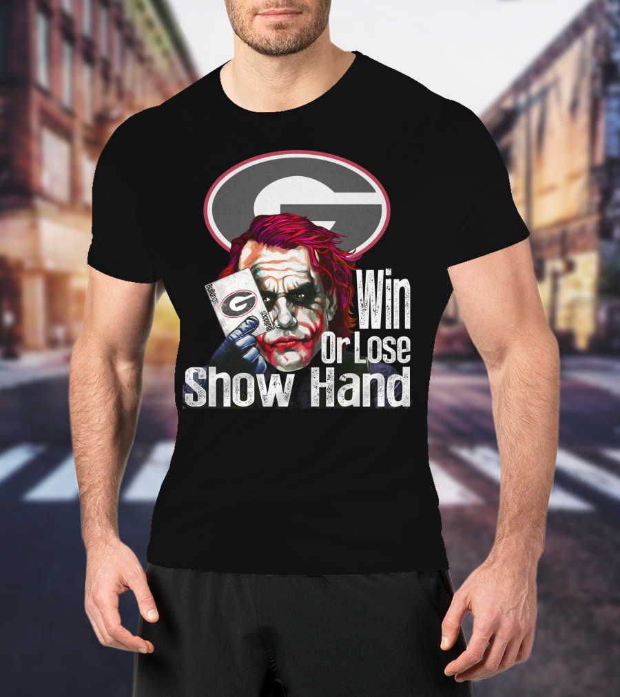 Georgia Bulldogs Win Or Lose Show Hand Joker Card Game T-Shirt