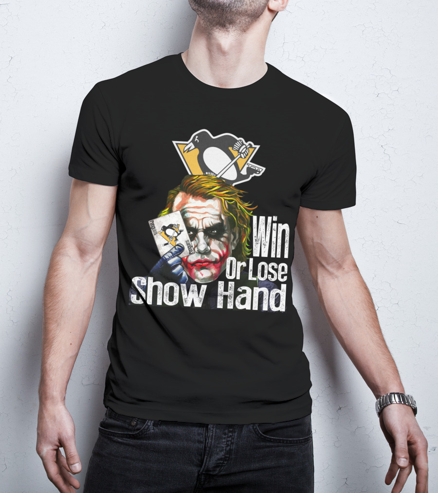 Pittsburgh Penguins Win Or Lose Show Hand Joker Card T-Shirt