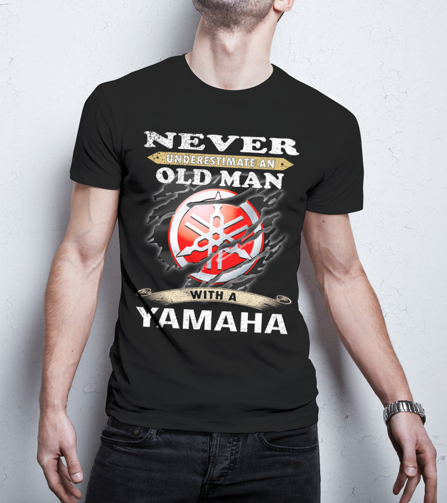 Never Underestimate An Old Man With A Yamaha T-Shirt