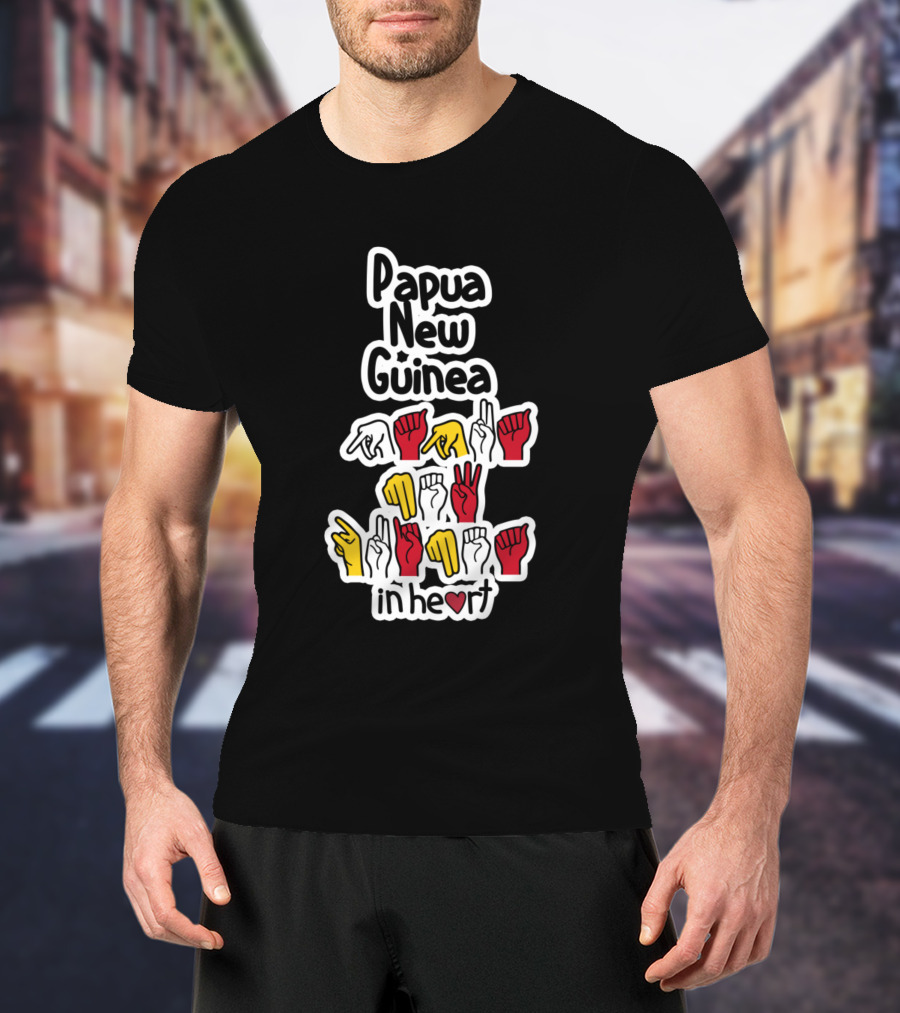 Papua New Guinea In Heart Love Flag Color ASL Amer Sign Language T-Shirt