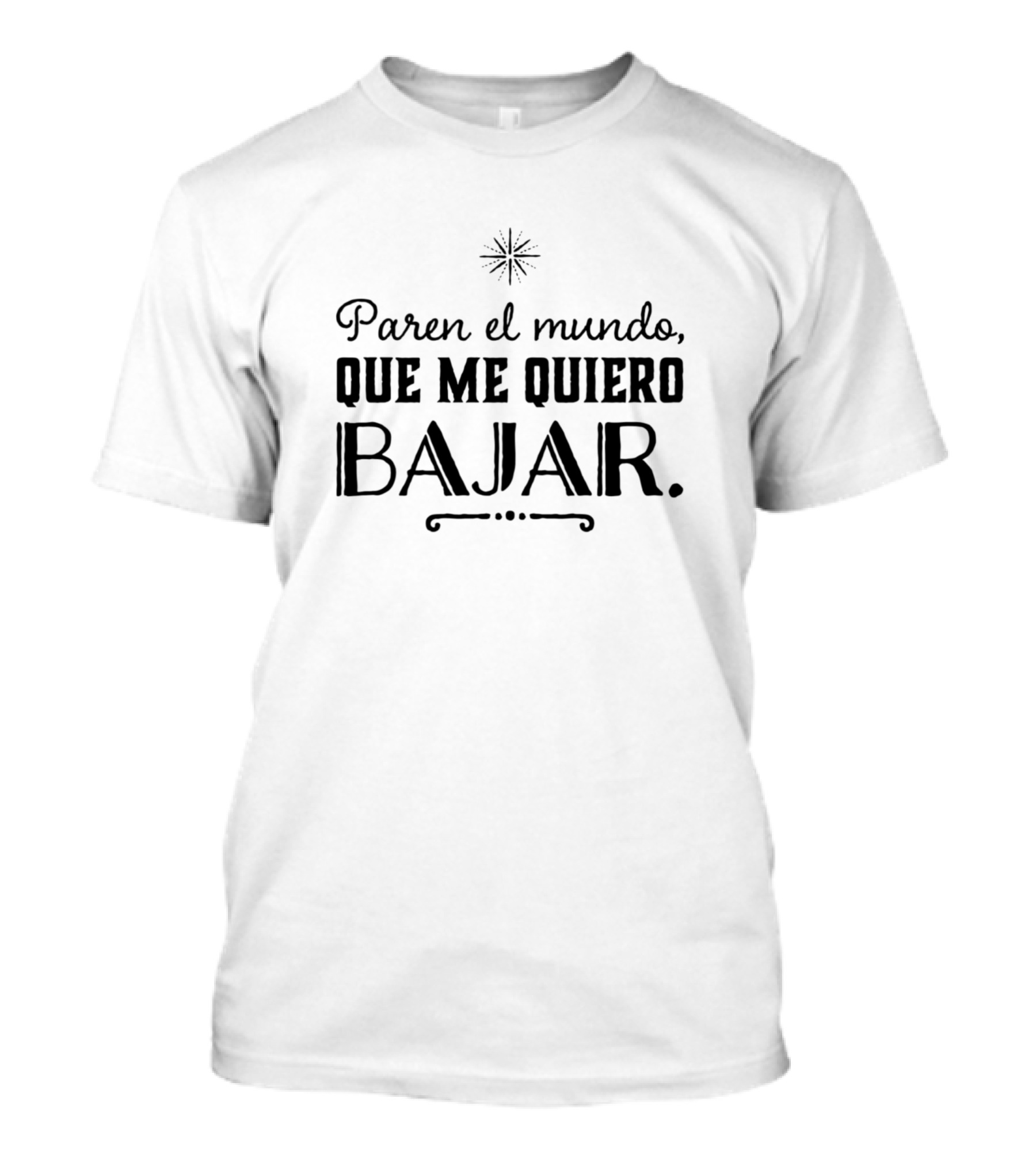 Paren El Mundo Que Me Quiero Bajar Vintage T-Shirt