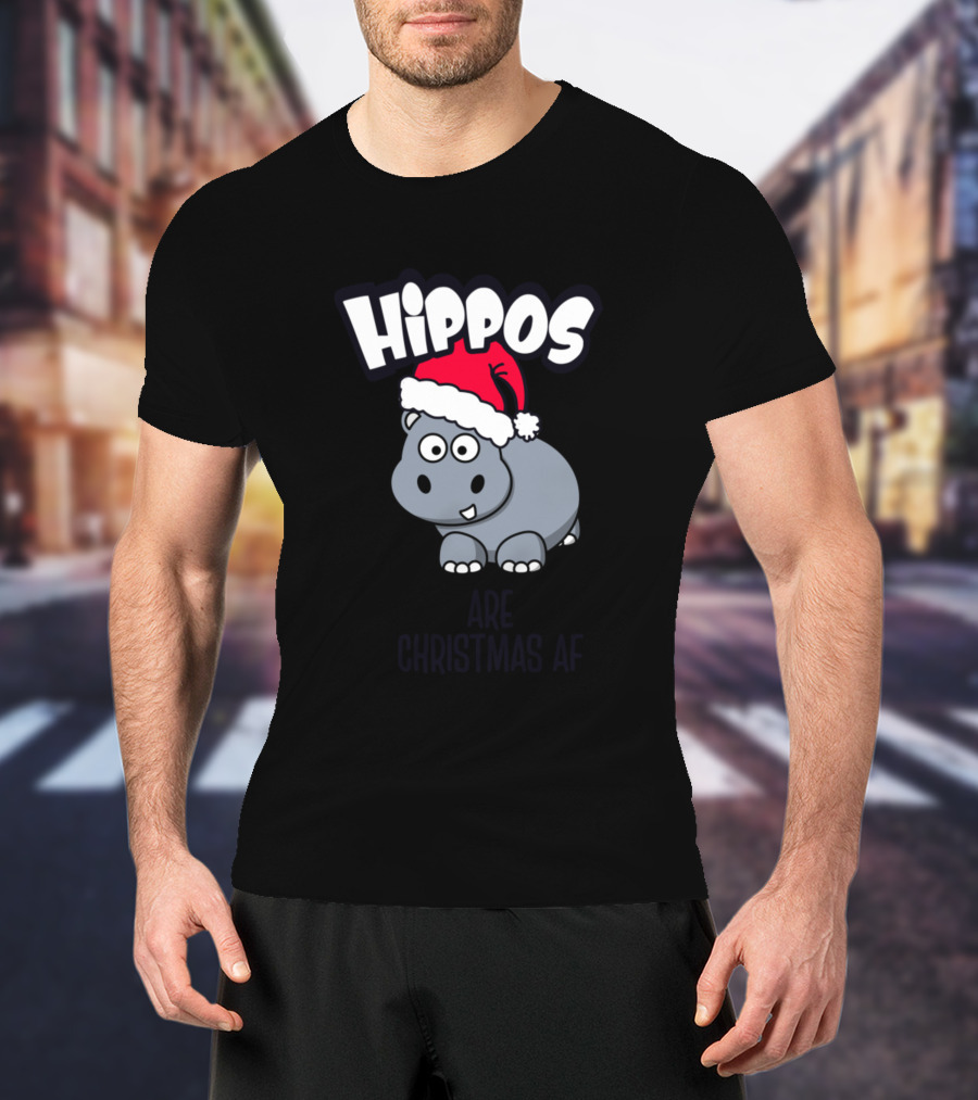 Hippos Are Christmas AF Hippo In Santa Hat T-Shirt