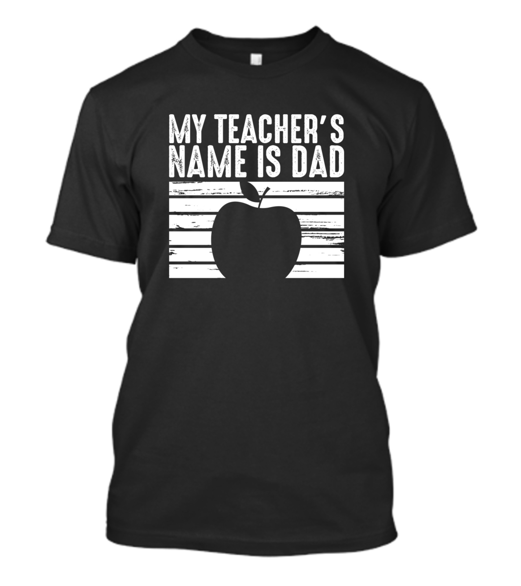 My Teacher's Name Is Dad Apple Homeschooling Virtual T-Shirt