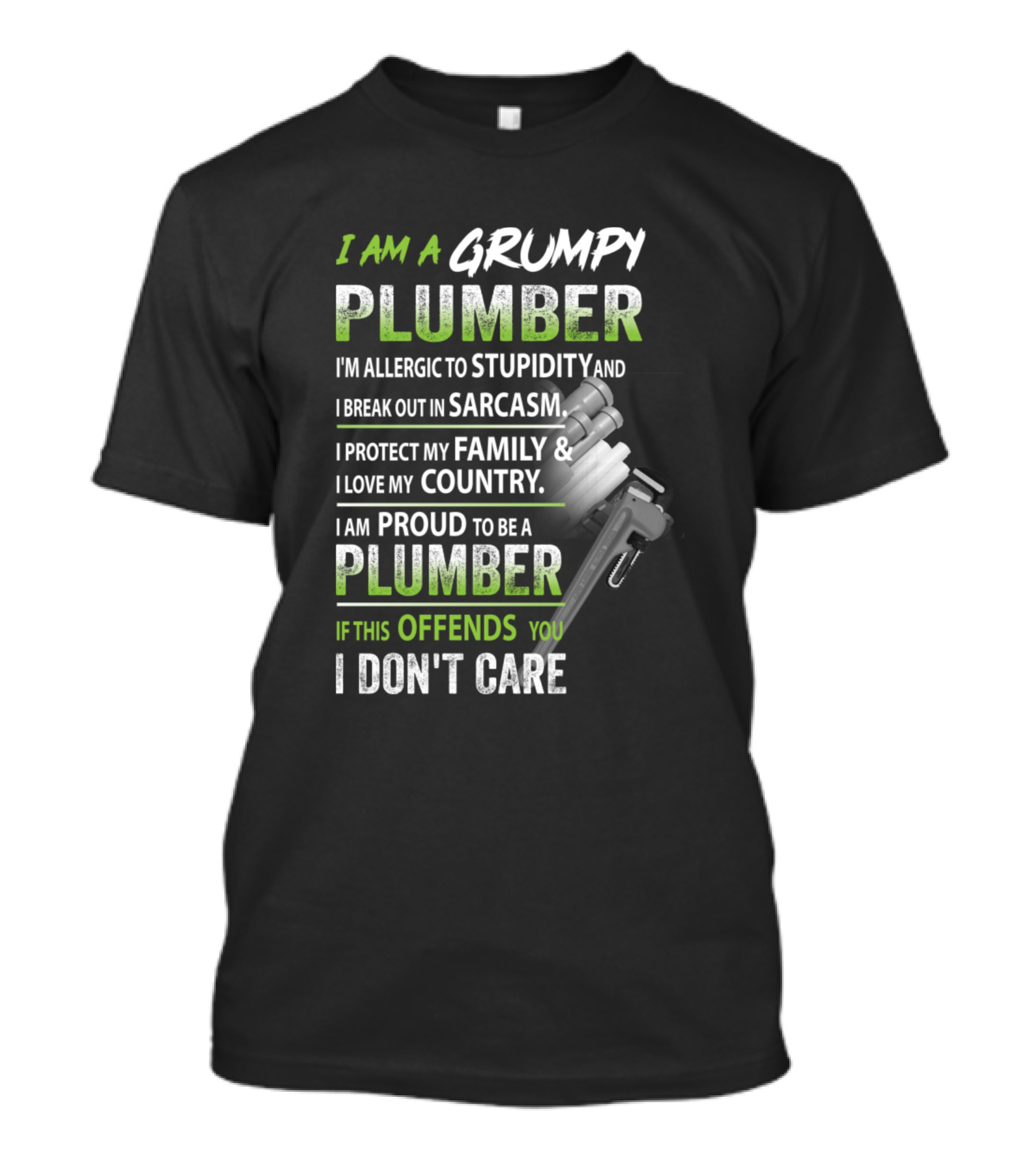 I Am A Grumpy Plumber Allergic To Stupidity Proud To Protect Family And Country T-Shirt