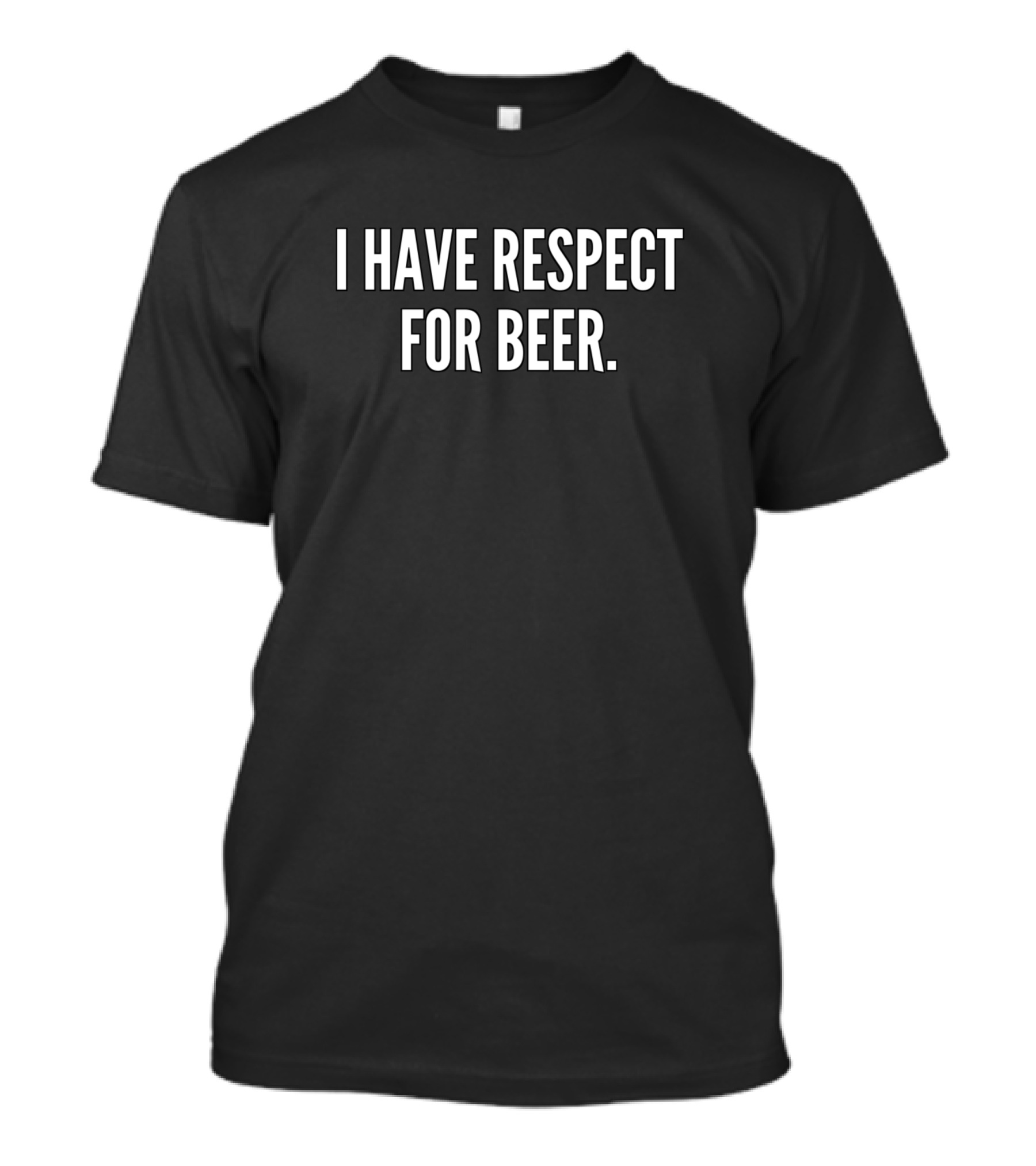 I Have Respect For Beer Russell Crowe T-Shirt