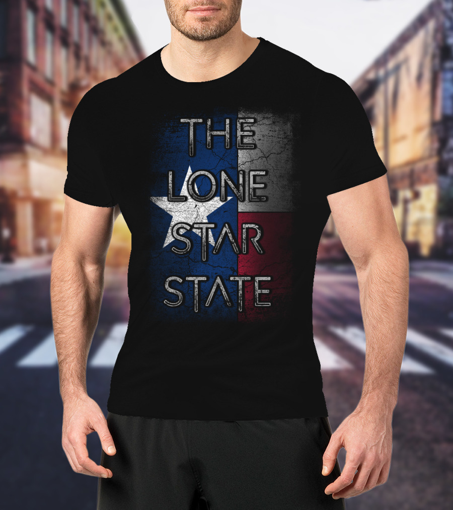 The Lone Star State Texas Flag T-Shirt