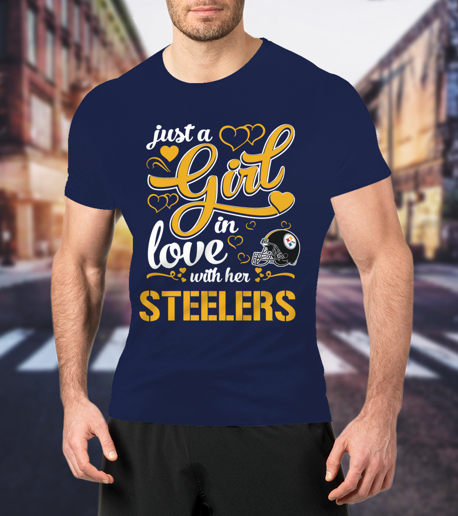 Just A Girl In Love With Her Pittsburgh Steelers T-Shirt
