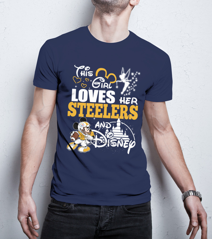 This Girl Loves Her Pittsburgh Steelers And Disney T-Shirt