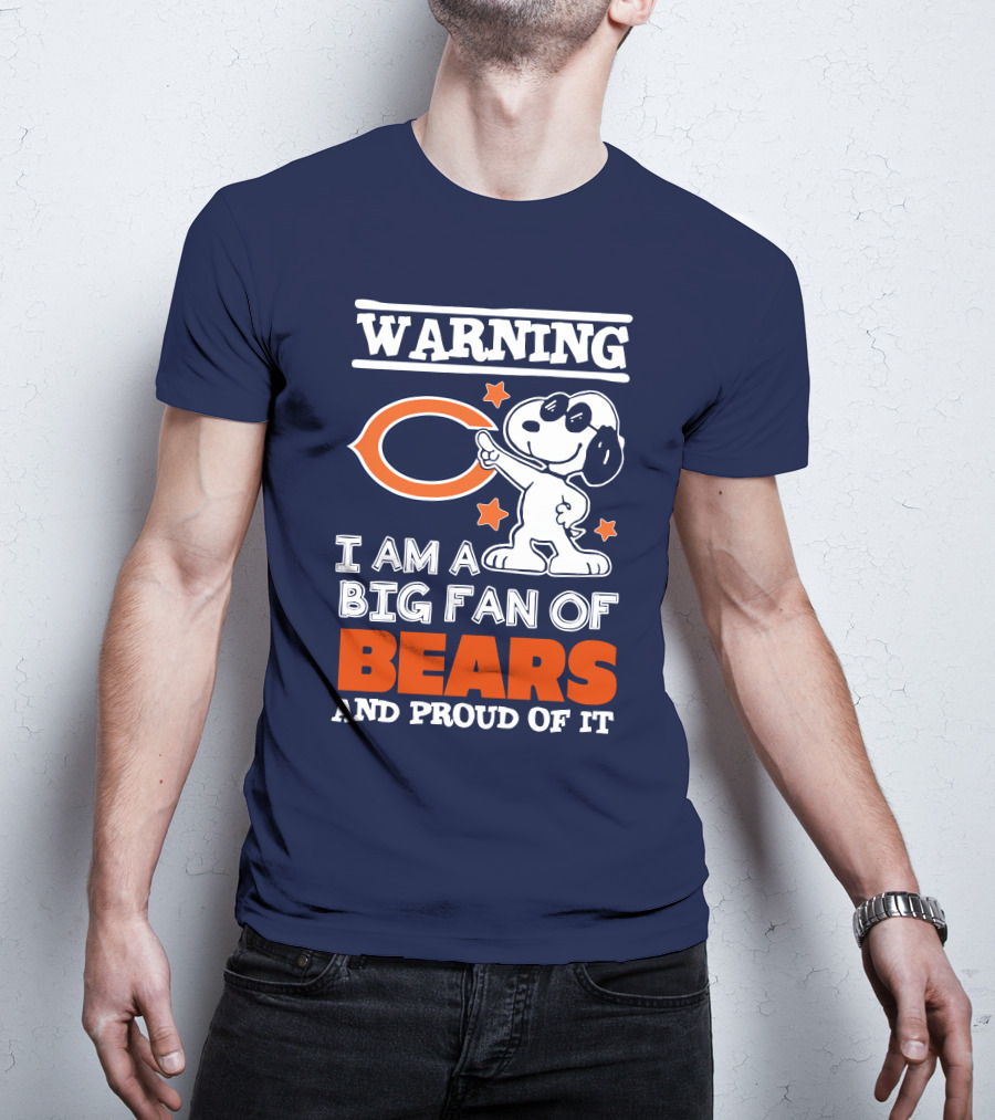 Warning I Am A Big Fan Of Bears And Proud Of It T-Shirt
