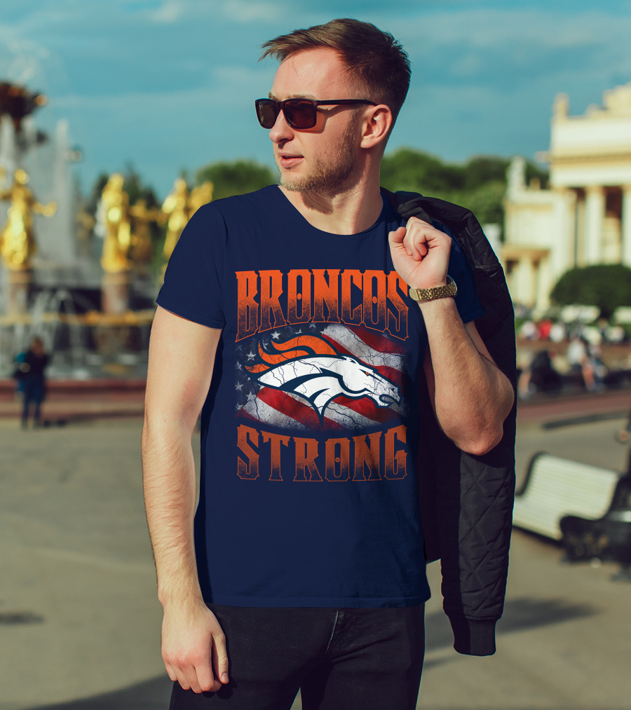 Broncos Strong Denver Broncos Logo American Flag T-Shirt