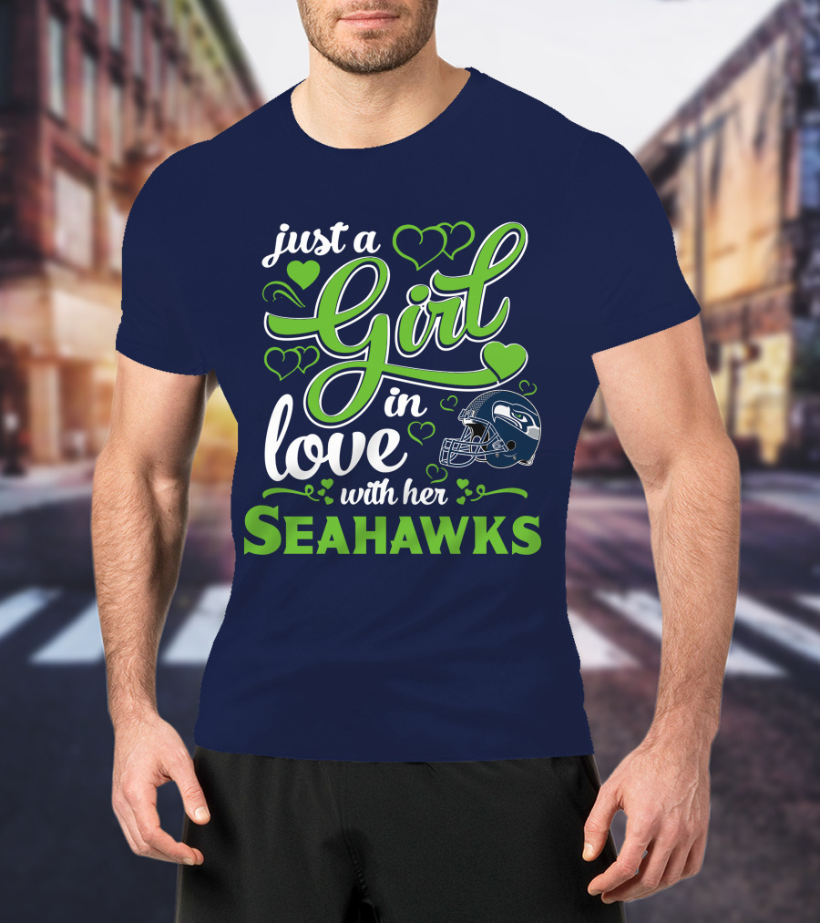 Just A Girl In Love With Her Seattle Seahawks T-Shirt