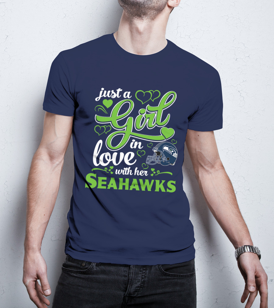 Just A Girl In Love With Her Seattle Seahawks T-Shirt