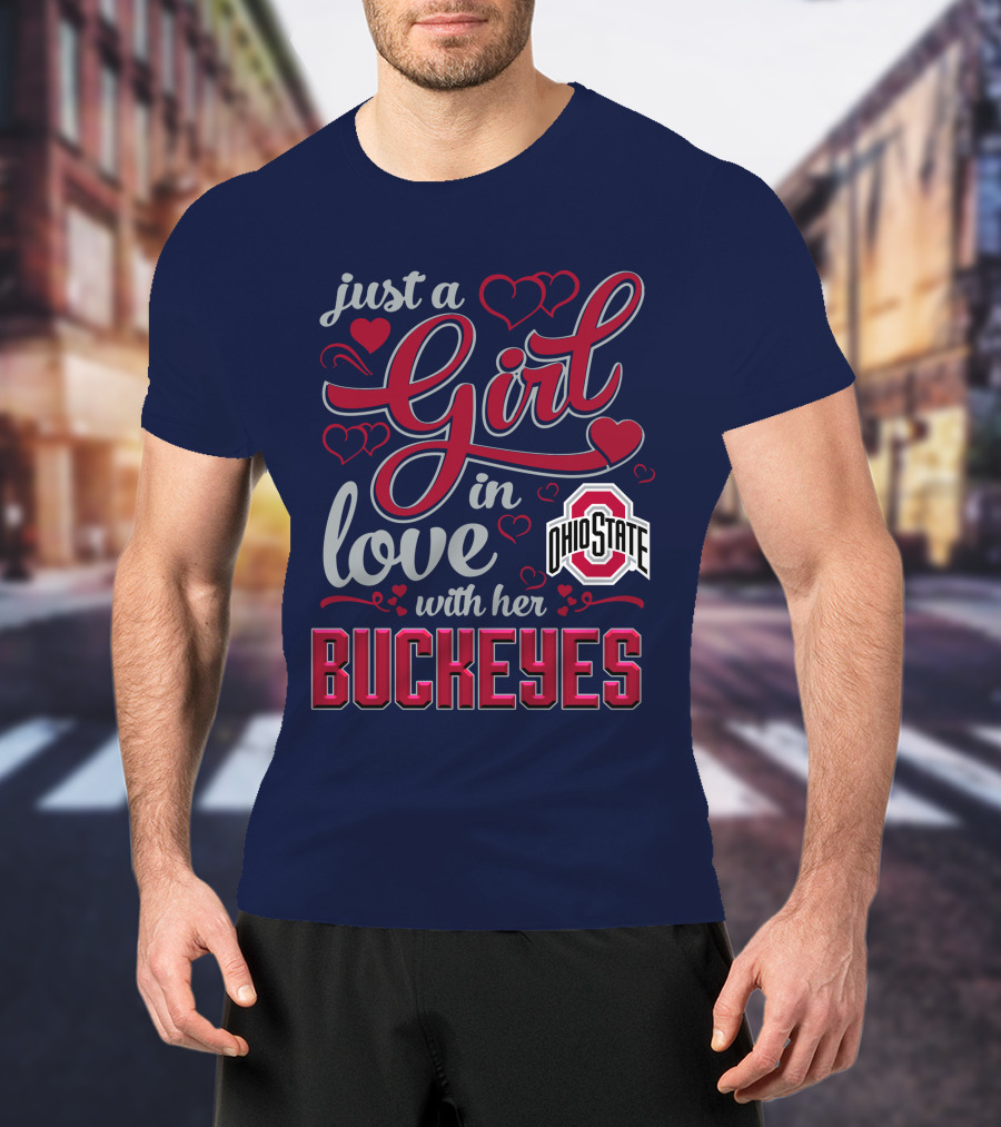 Just A Girl In Love With Her Ohio State Buckeyes T-Shirt