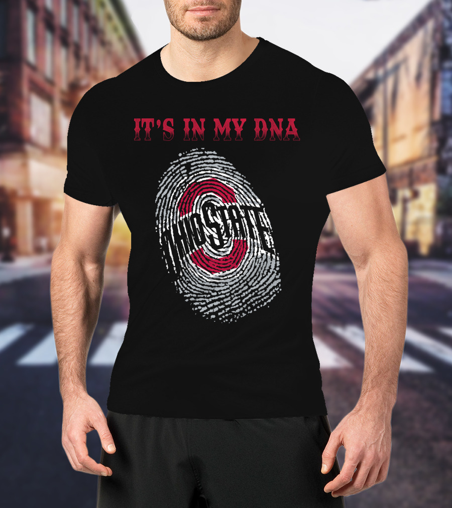 It's In My Dna Ohio State Buckeyes T-Shirt