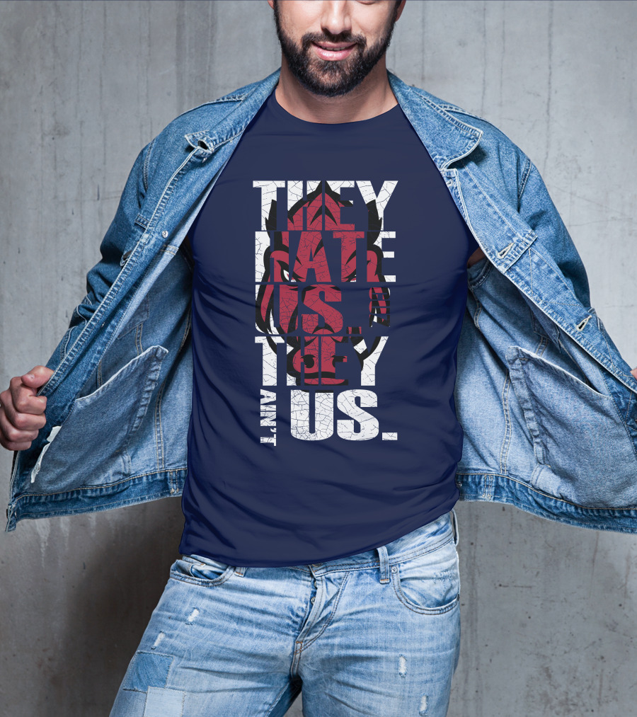Arkansas Razorbacks They Hate Us Because They Ain't Us T-Shirt