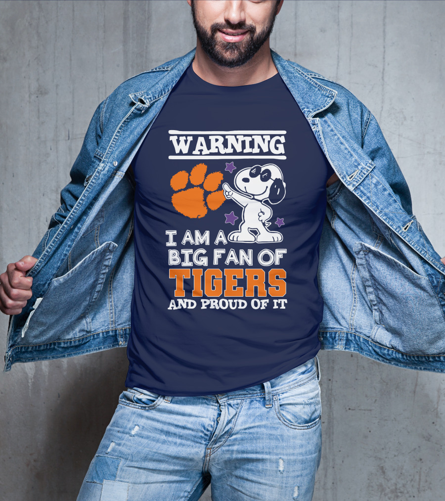 Warning I Am A Big Fan Of Tigers And Proud Of It T-Shirt