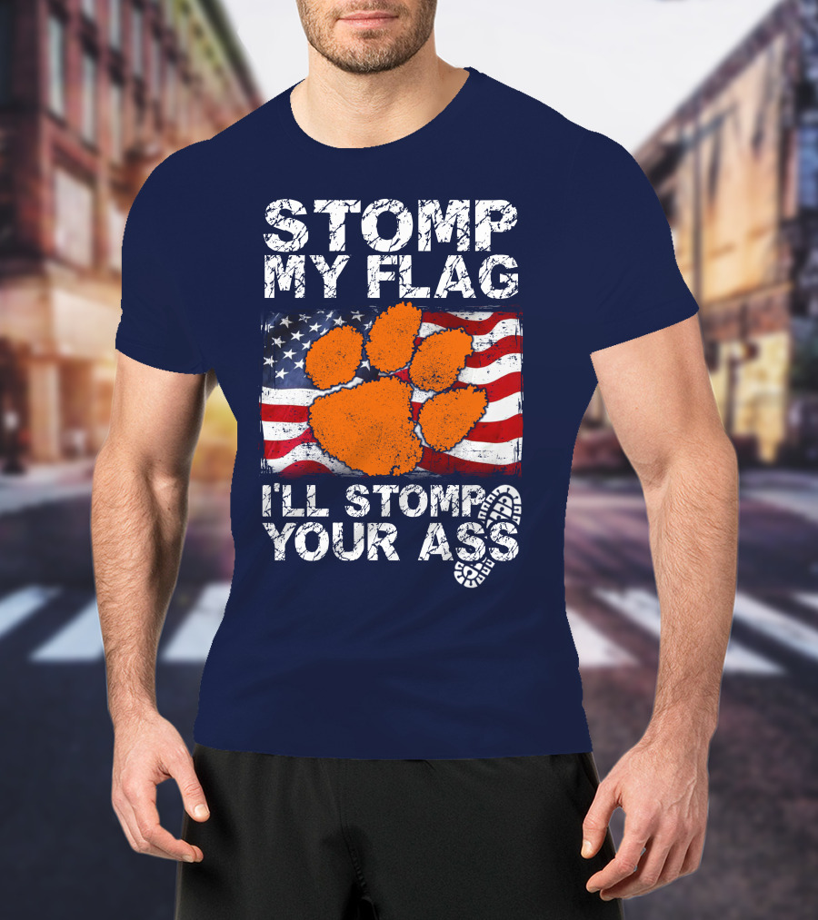 Stomp My Flag Clemson Tigers American Pride T-Shirt