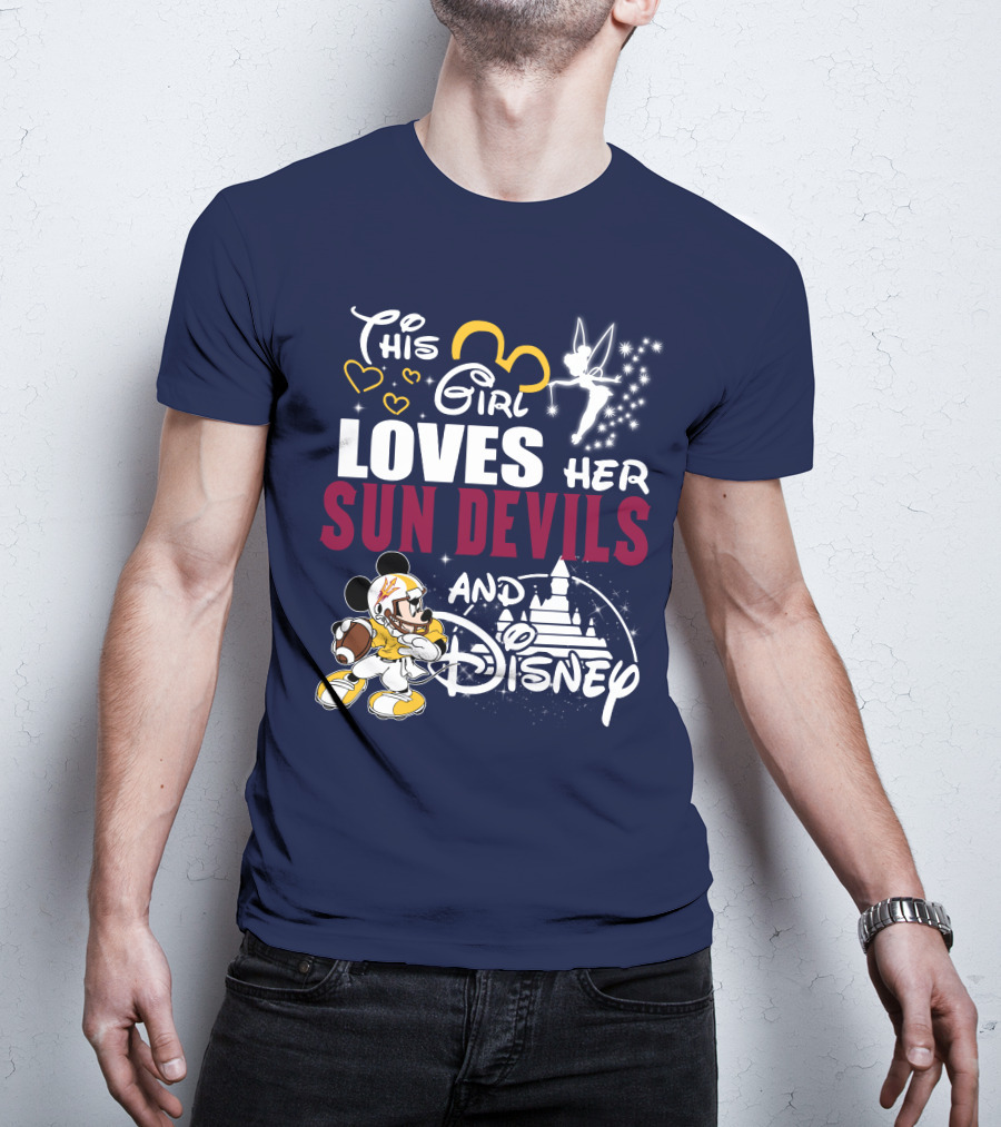 This Girl Loves Her Sun Devils And Disney T-Shirt