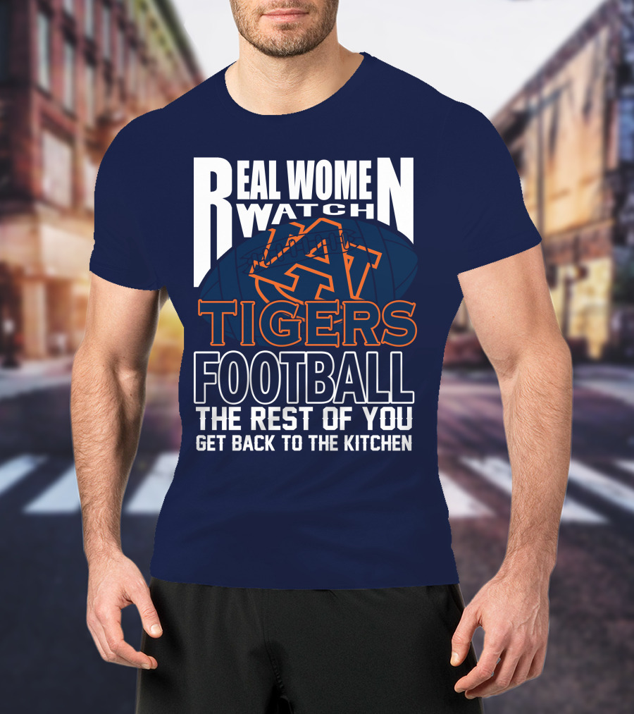 Real Women Watch Auburn Tigers Football T-Shirt
