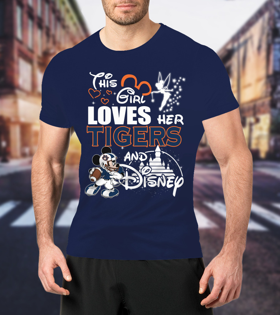 This Girl Loves Her Auburn Tigers And Disney T-Shirt