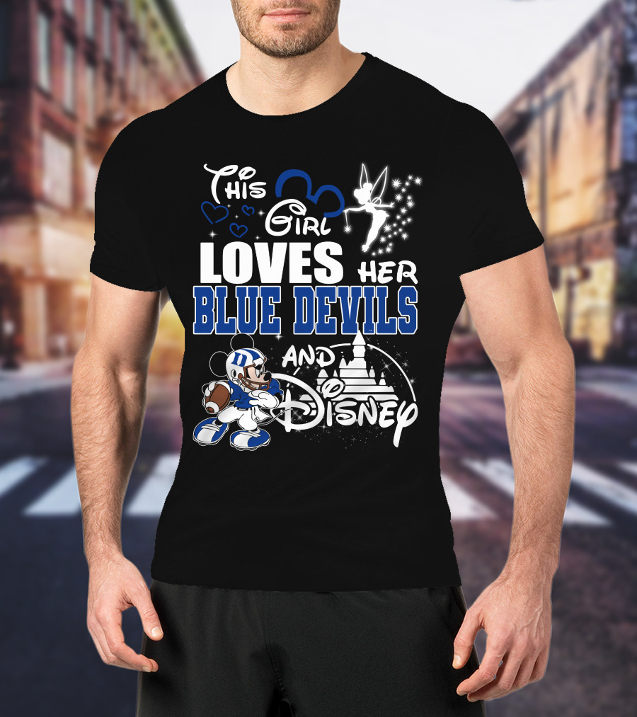 This Girl Loves Her Duke Blue Devils And Disney T-Shirt