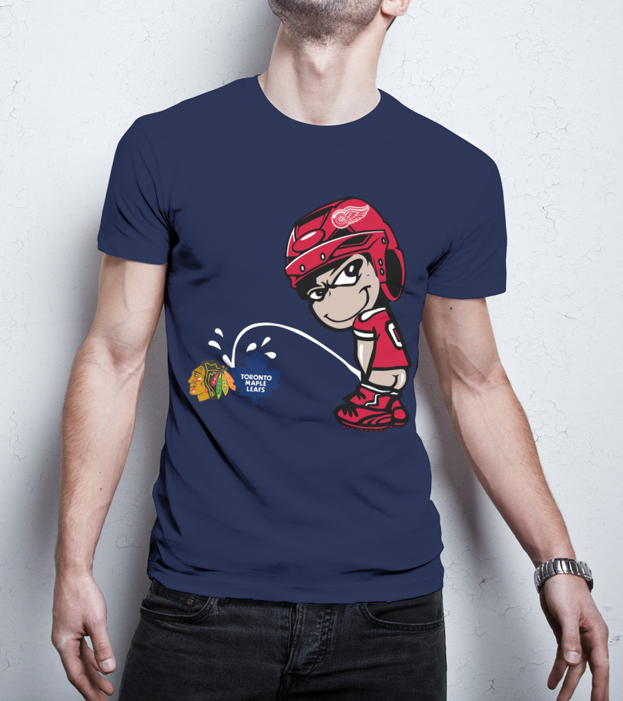 Detroit Redwings Rivalry Humor With Chicago Blackhawks And Toronto Maple Leafs T-Shirt