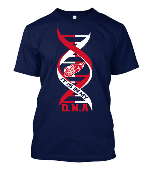 Detroit Redwings It Is In My DNA T-Shirt